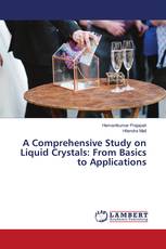 A Comprehensive Study on Liquid Crystals: From Basics to Applications