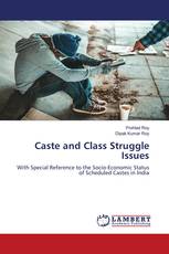 Caste and Class Struggle Issues