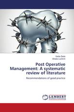 Post Operative Management: A systematic review of literature