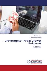Orthotropics- "Facial Growth Guidance"