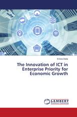 The Innovation of ICT in Enterprise Priority for Economic Growth