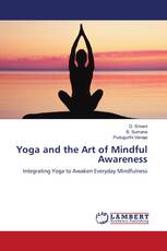 Yoga and the Art of Mindful Awareness