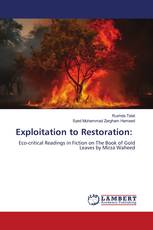 Exploitation to Restoration: