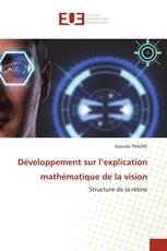 Développement sur l’explication mathématique de la vision