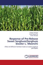 Response of Pre-Release Sweet Sorghum(Sorghum bicolor L. Moench)