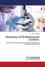 Chemistry of N-Heterocyclic Carbene