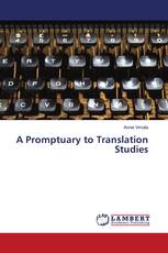 A Promptuary to Translation Studies