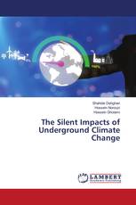 The Silent Impacts of Underground Climate Change