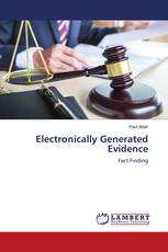 Electronically Generated Evidence