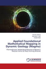 Applied Foundational Mathematical Mapping in Dynamic Geology (Magma)