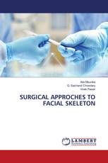 SURGICAL APPROCHES TO FACIAL SKELETON