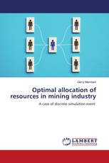 Optimal allocation of resources in mining industry