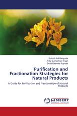 Purification and Fractionation Strategies for Natural Products