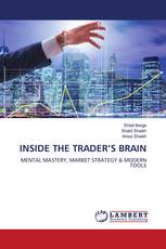 INSIDE THE TRADER’S BRAIN