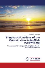 Pragmatic Functions of the Quranic Verse inša’Allah (Godwilling)