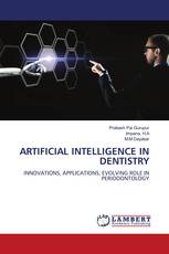 ARTIFICIAL INTELLIGENCE IN DENTISTRY