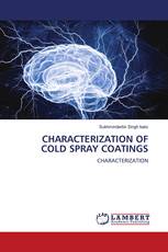 CHARACTERIZATION OF COLD SPRAY COATINGS