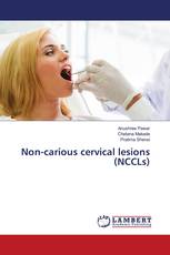 Non-carious cervical lesions (NCCLs)