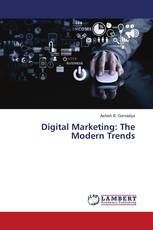 Digital Marketing: The Modern Trends