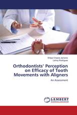 Orthodontists’ Perception on Efficacy of Tooth Movements with Aligners