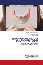 TEMPOROMANDIBULAR JOINT TOTAL JOINT REPLACEMENT