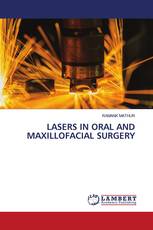 LASERS IN ORAL AND MAXILLOFACIAL SURGERY