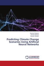 Predicting Climate Change Scenarios Using Artificial Neural Networks