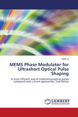 MEMS Phase Modulator for Ultrashort Optical Pulse Shaping