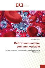 Déficit immunitaire commun variable