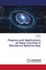 Progress and Applications of Deep Learning in Vibrational Spectroscopy