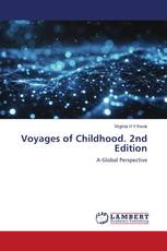 Voyages of Childhood. 2nd Edition