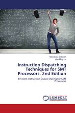 Instruction Dispatching Techniques for SMT Processors. 2nd Edition