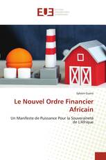 Le Nouvel Ordre Financier Africain