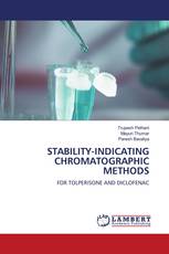 STABILITY-INDICATING CHROMATOGRAPHIC METHODS