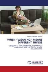 WHEN “WEANING” MEANS DIFFERENT THINGS