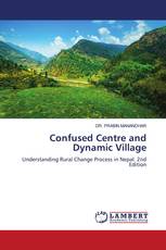 Confused Centre and Dynamic Village