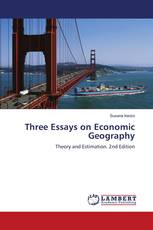 Three Essays on Economic Geography
