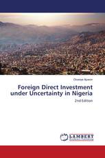 Foreign Direct Investment under Uncertainty in Nigeria