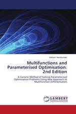 Multifunctions and Parameterised Optimisation. 2nd Edition