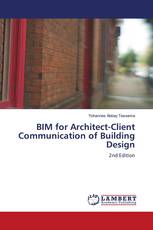 BIM for Architect-Client Communication of Building Design