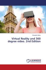 Virtual Reality and 360 degree video. 2nd Edition