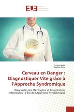 Cerveau en Danger : Diagnostiquer Vite grâce à l’Approche Syndromique
