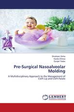 Pre-Surgical Nasoalveolar Molding