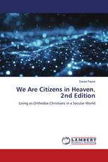 We Are Citizens in Heaven. 2nd Edition