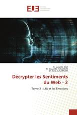 Décrypter les Sentiments du Web - 2