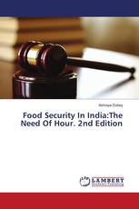 Food Security In India:The Need Of Hour. 2nd Edition