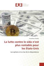 La lutte contre le sida n’est plus rentable pour les Etats-Unis