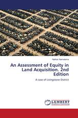 An Assessment of Equity in Land Acquisition. 2nd Edition