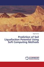 Prediction of Soil Liquefaction Potential Using Soft Computing Methods