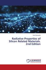 Radiative Properties of Silicon Related Materials. 2nd Edition